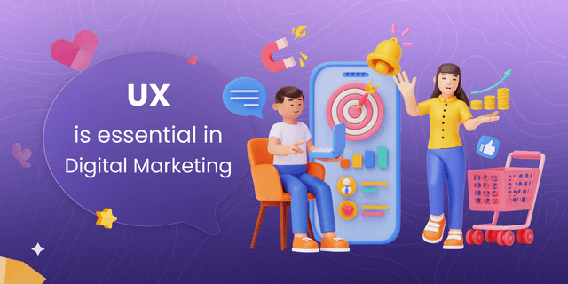 What Makes UX Crucial in Digital Marketing.