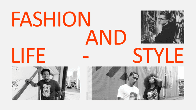 fashion and life style