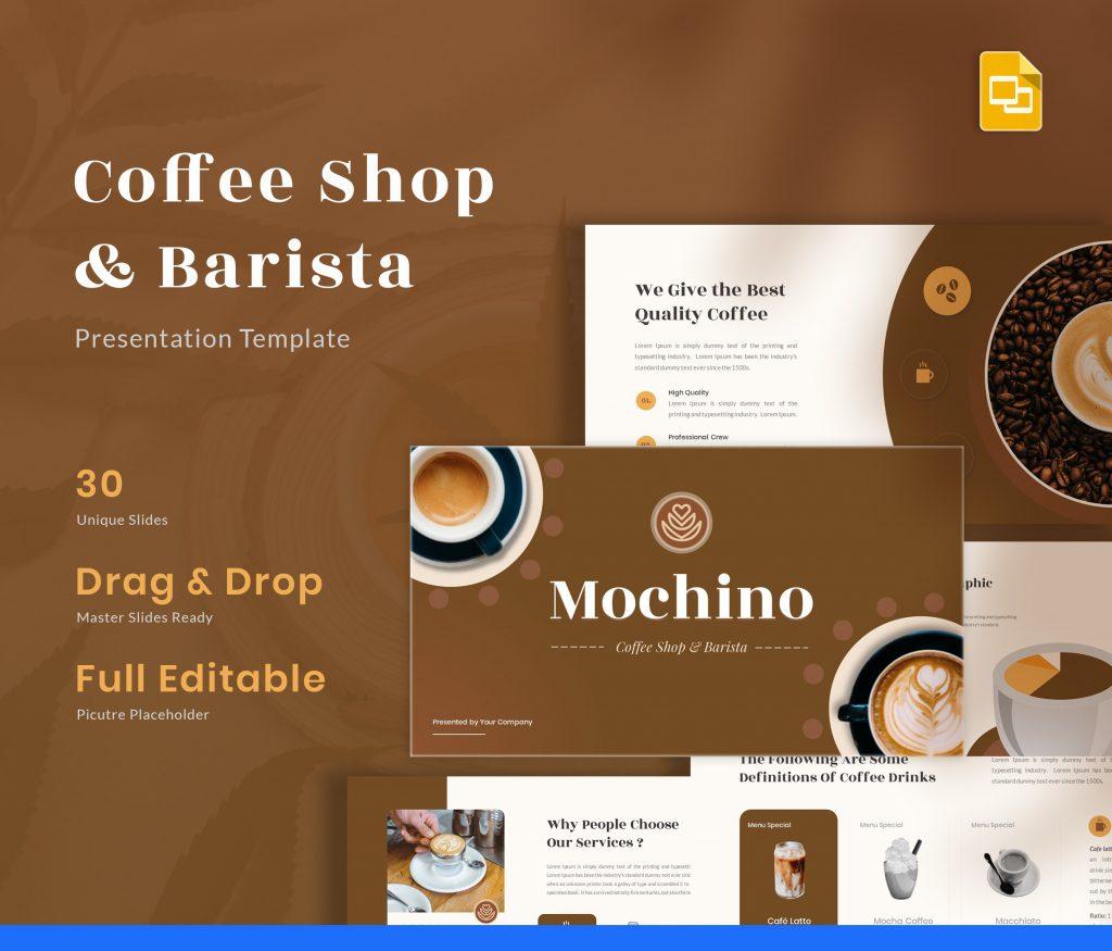 Mochino – Coffee Shop &amp; Barista Google Slides Template