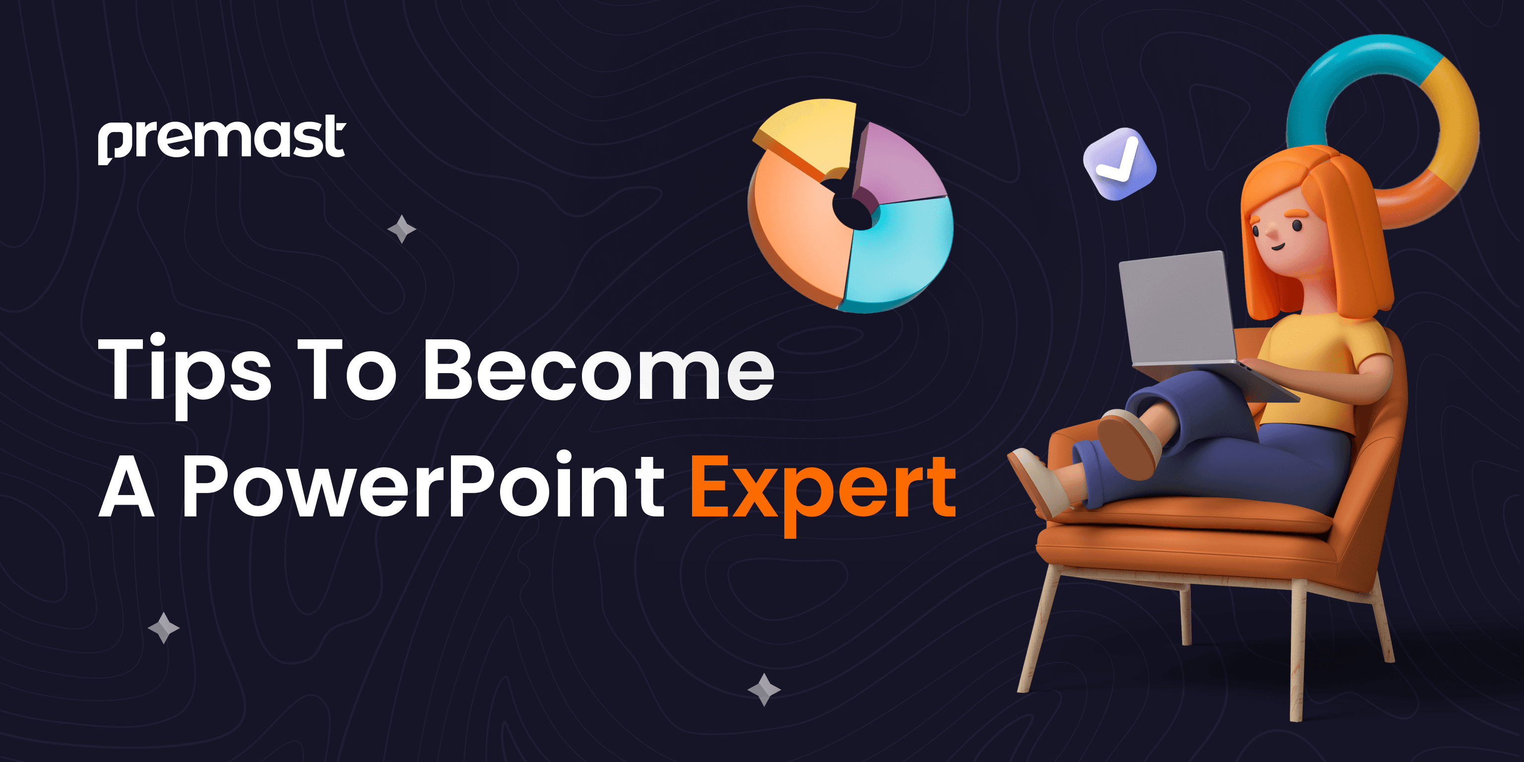 Tips to Become a PowerPoint Expert