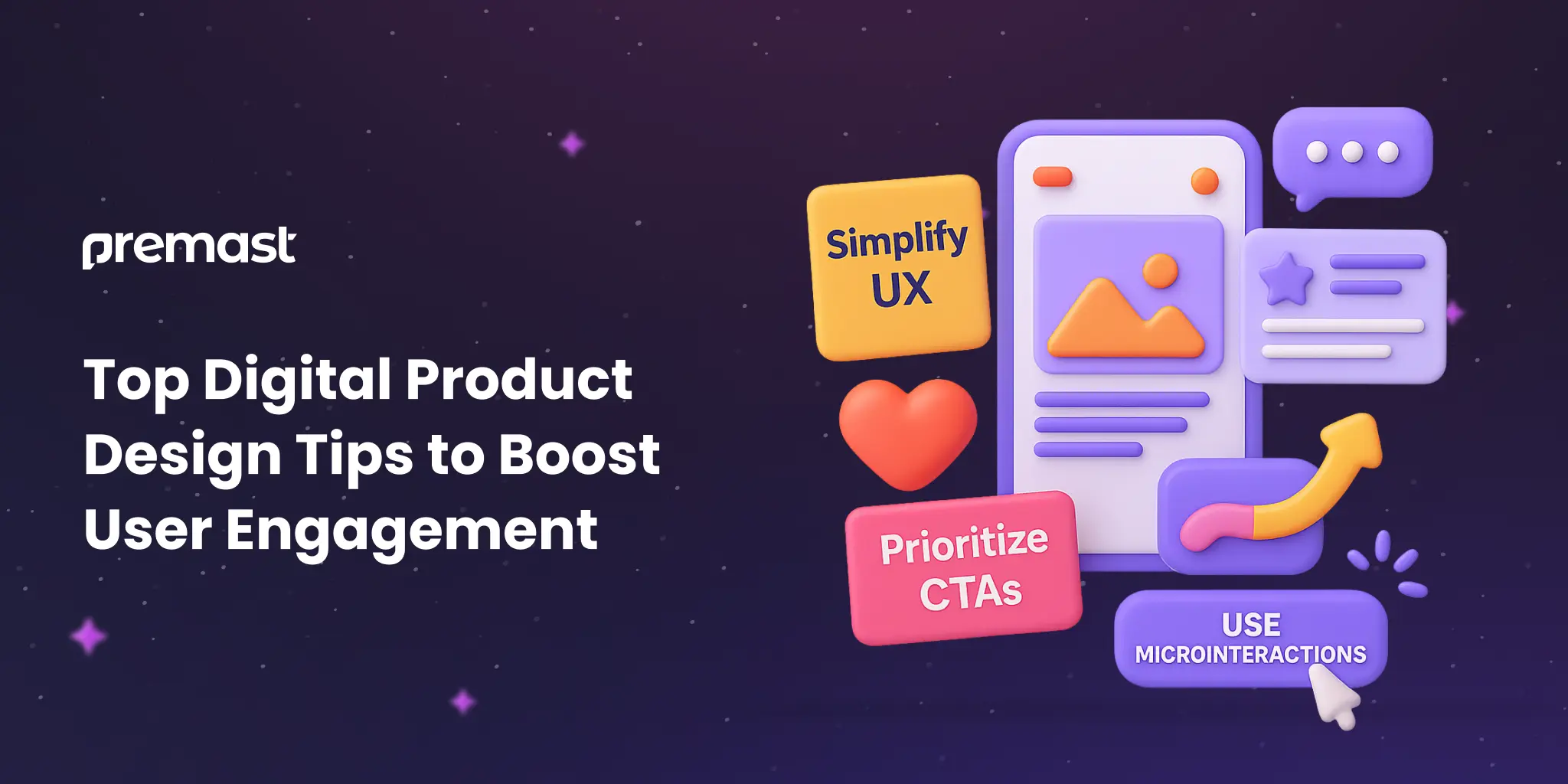 Top Digital Product Design Tips to Boost User Engagement